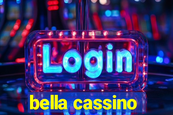 bella cassino